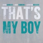 thats my boy poster