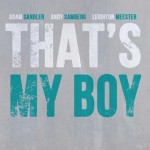 thats my boy poster